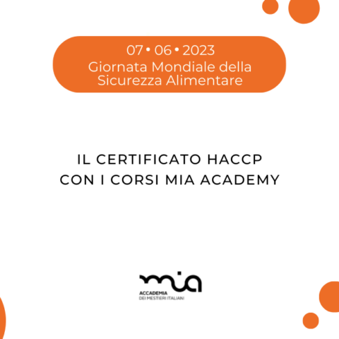 Il certificato HACCP con i corsi di Mia Academy